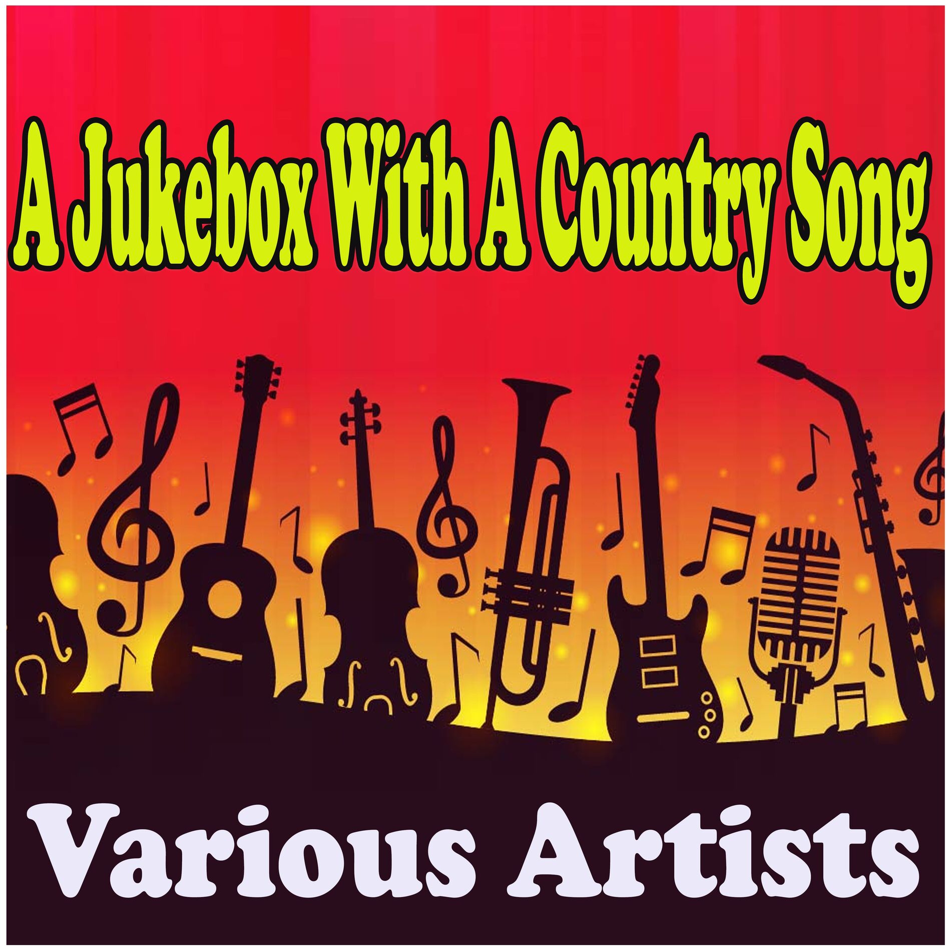 Album cover of A Jukebox With A Country Song