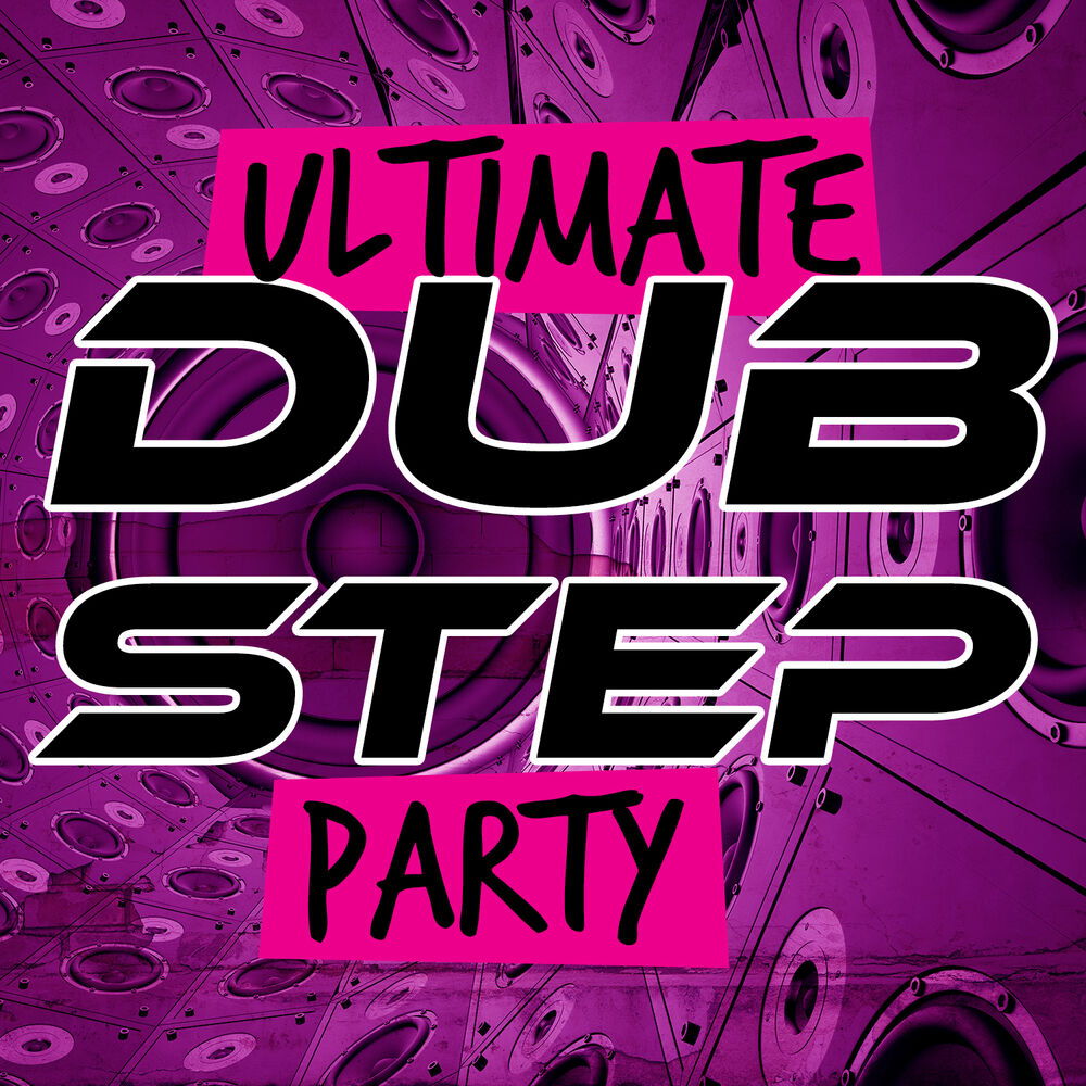 Picture of Ultimate Dubstep Party