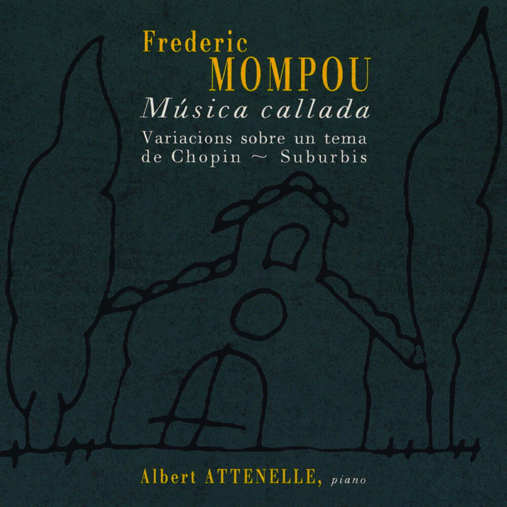 Picture of Frederic Mompou: Música Callada & Variacions Sobre un Tema de Chopin & Suburbis