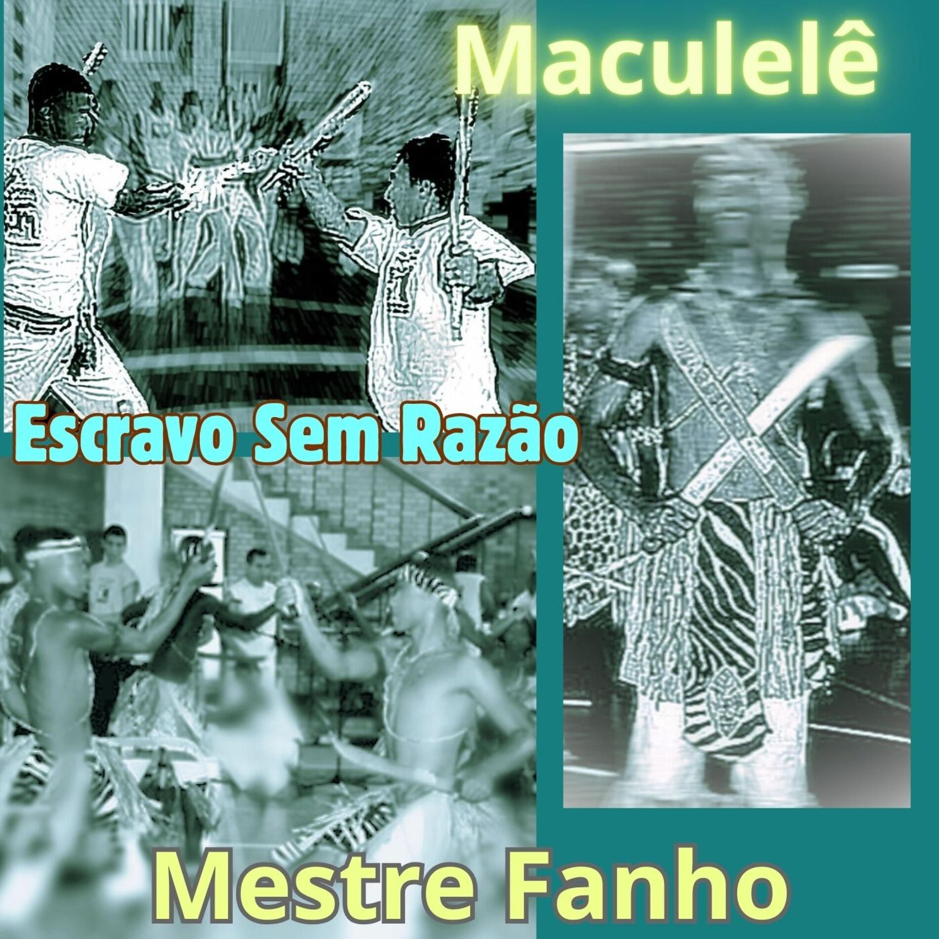 Album cover of ESCRAVO SEM RAZÃO (MACULELÊ)