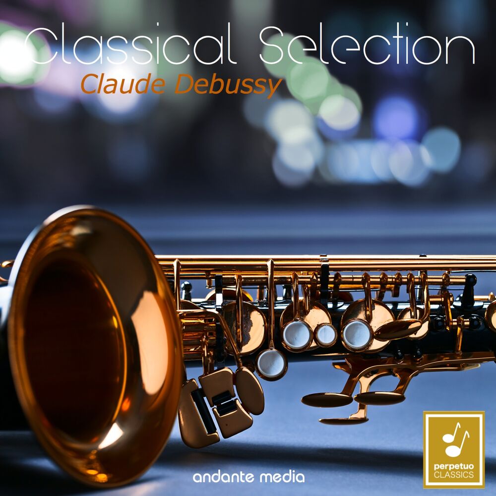 Picture of Classical Selection - Debussy: Rapsodie for Orchestra and Saxophone