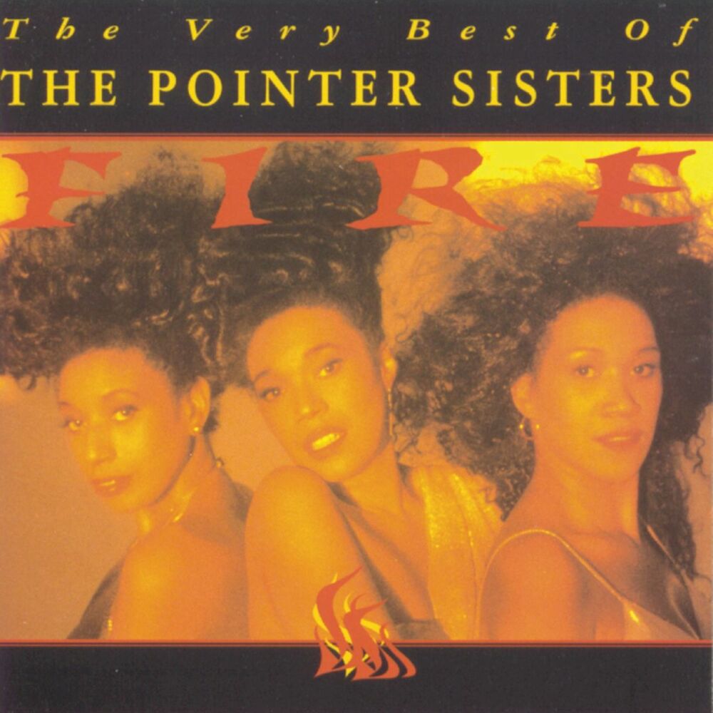 Picture of Fire! The Very Best of The Pointer Sisters
