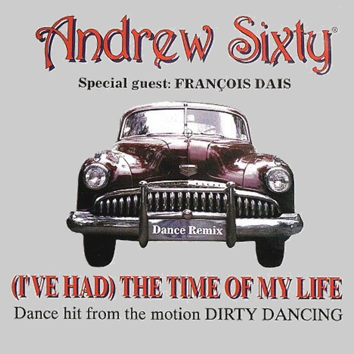 Album cover of (I've Had) the Time of My Life