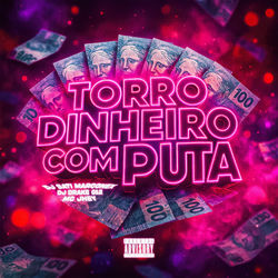 Torro Dinheiro Com Puta