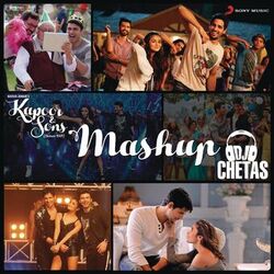 Cover of Kapoor & Sons Mashup (By DJ Chetas) (From "Kapoor & Sons (Since 1921)")