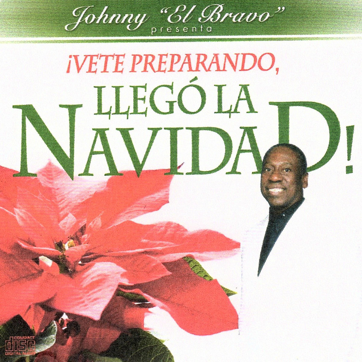 Album cover of ¡Vete Preparando, Llegó la Navidad!