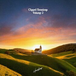 Cover of Chapel Sessions (Vol. 2)