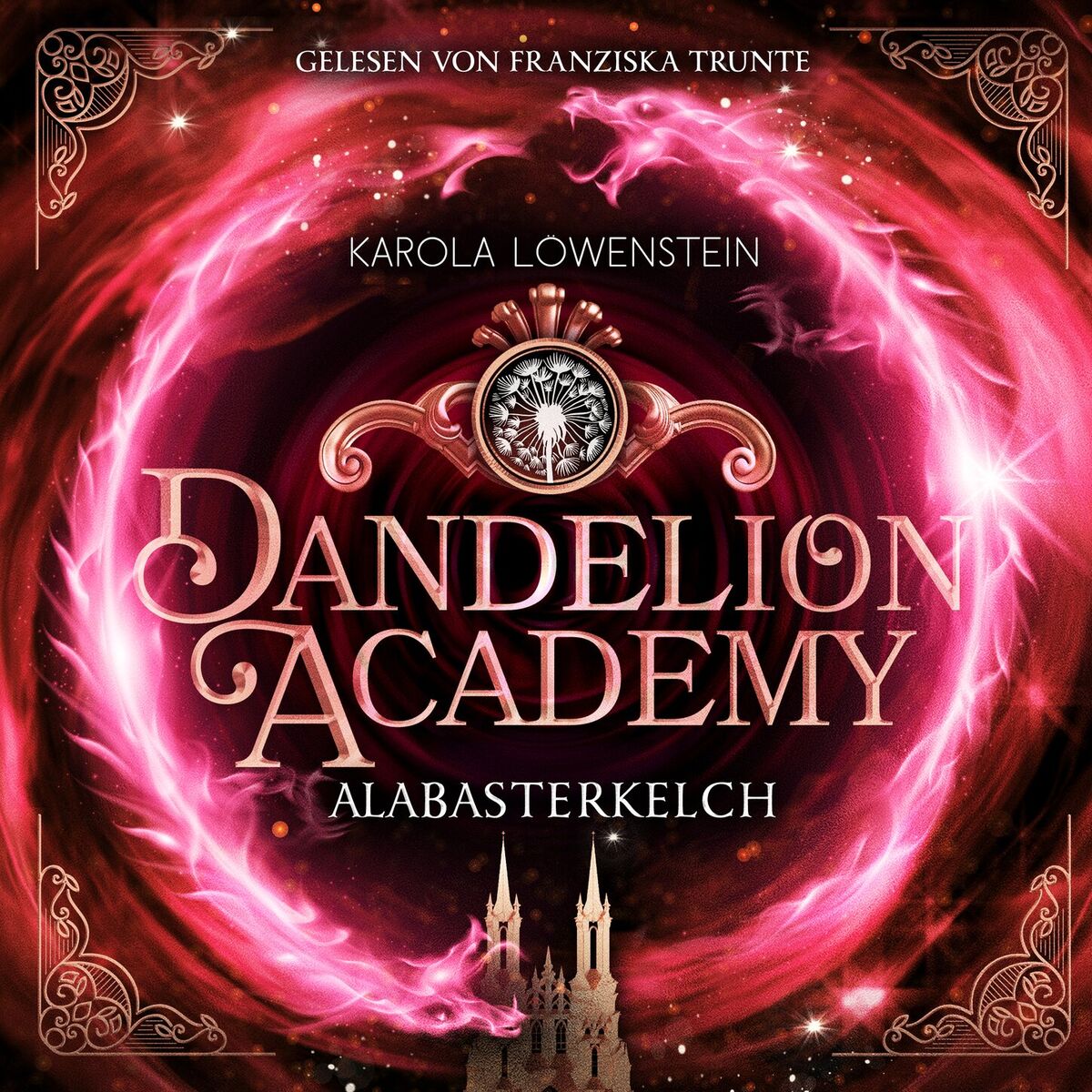 Album cover of Alabasterkelch - Dandelion Academy, Buch 2 (ungekürzt)