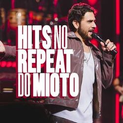Hits no Repeat do Mioto