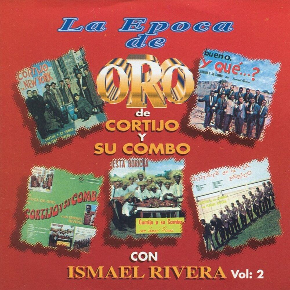 Picture of La Epoca de Oro De Cortijo Y Su Combo Con Ismael Rivera, Vol. 2