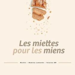 Cover of Les miettes pour les miens