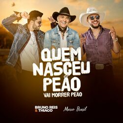 Cover of Quem Nasceu Peão Vai Morrer Peão