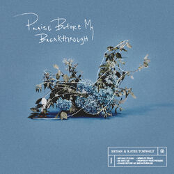 Cover of Praise Before My Breakthrough