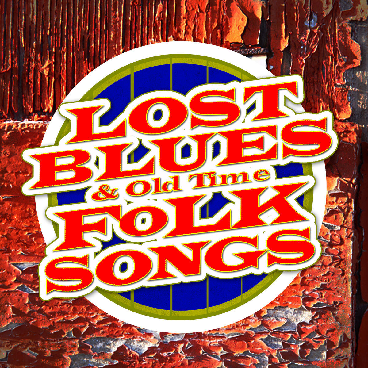 Album cover of Lost Blues & Old Time Folk Songs