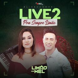 Cover of Live 2 - Pra Sempre Limão