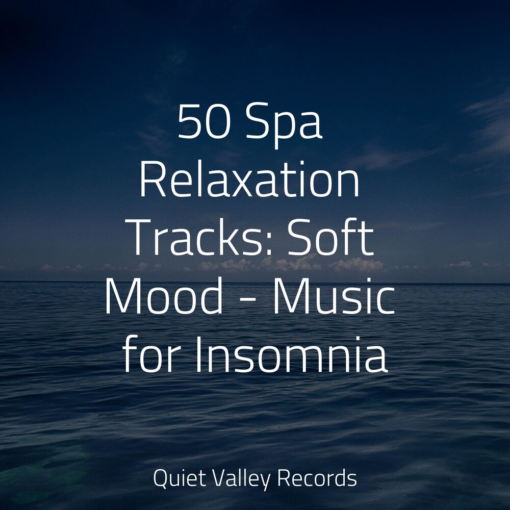 Picture of 50 Spa Relaxation Tracks: Soft Mood - Music for Insomnia