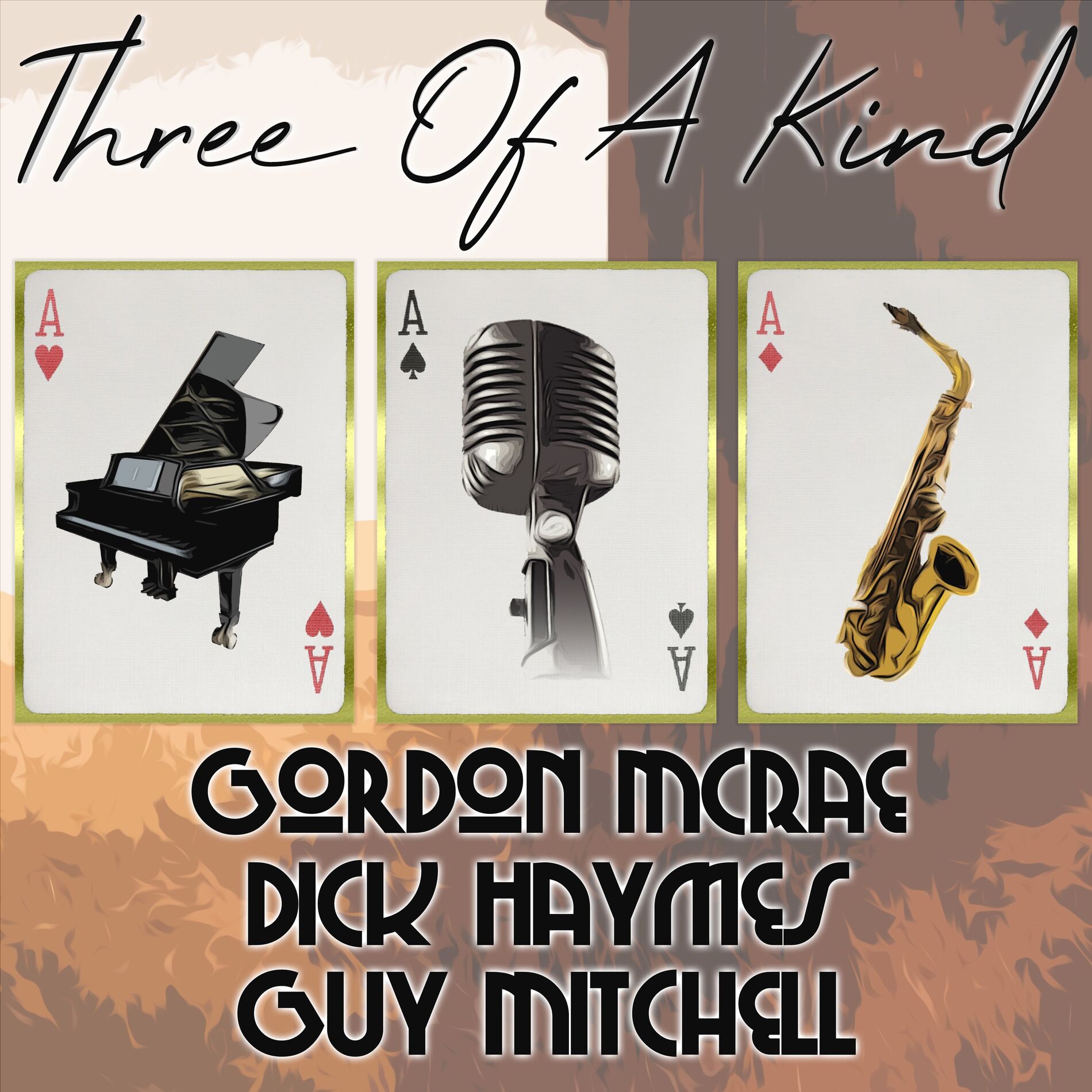 Album cover of Three of a Kind: Gordon MacRae, Dick Haymes, Guy Mitchell