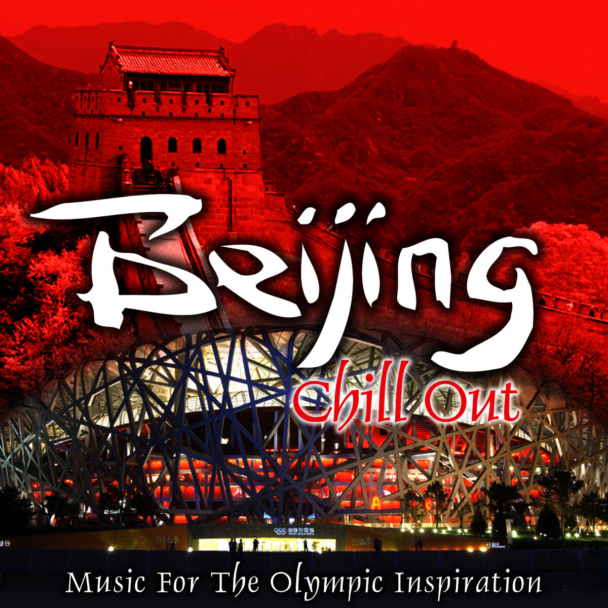 Album cover of Beijing Chill Out, Music For The Olympic Inspiration