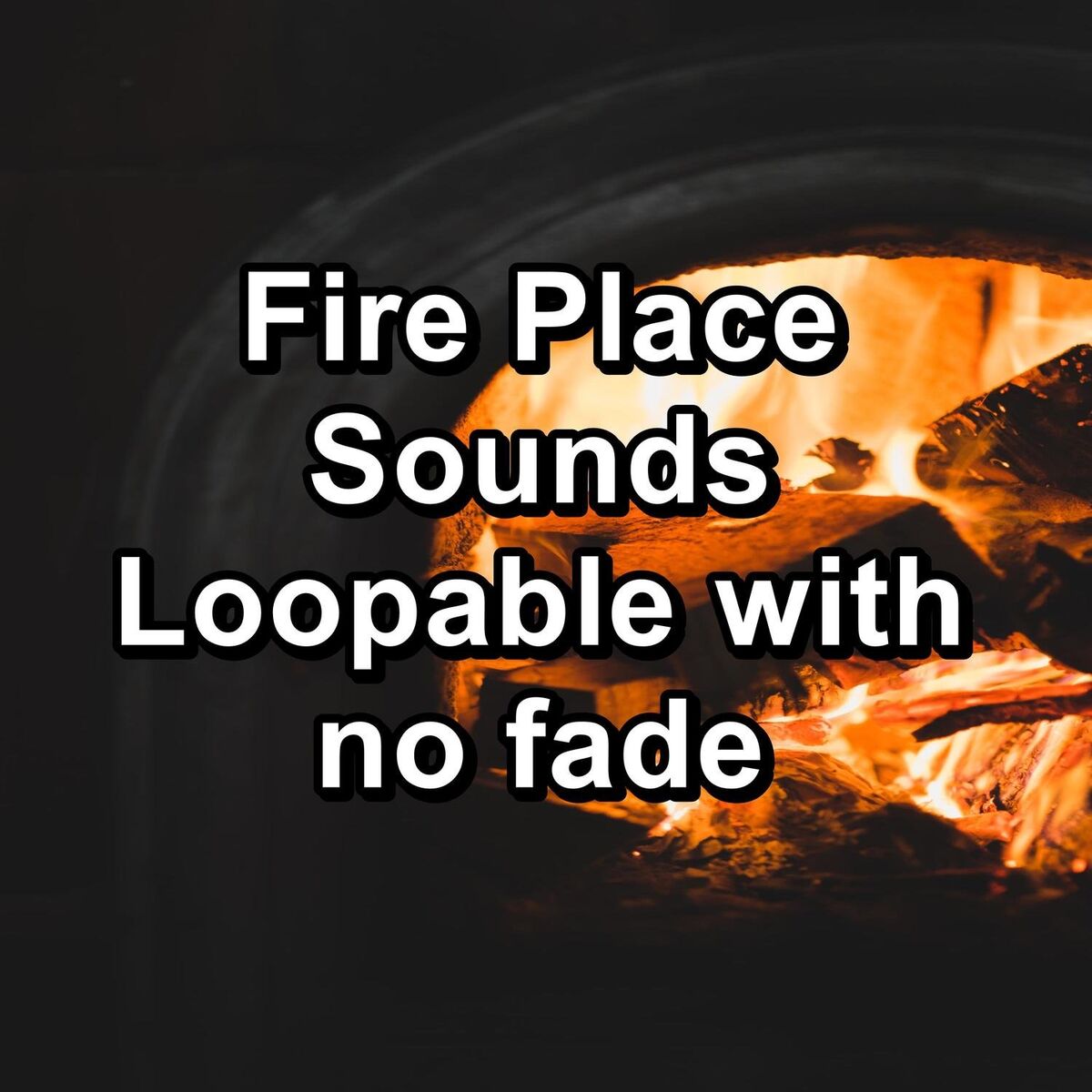 Album cover of Fire Place Sounds Loopable with no fade