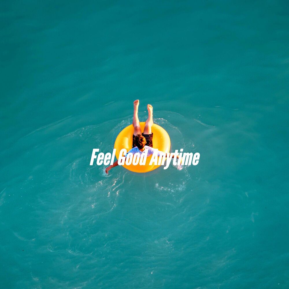 Picture of Feel Good Anytime