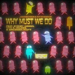 Cover of Why Must We Do