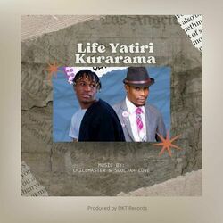 Cover of Life Yatiri Kurarama (feat. Soul Jah Love)