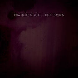 Cover of Care (Remixes)