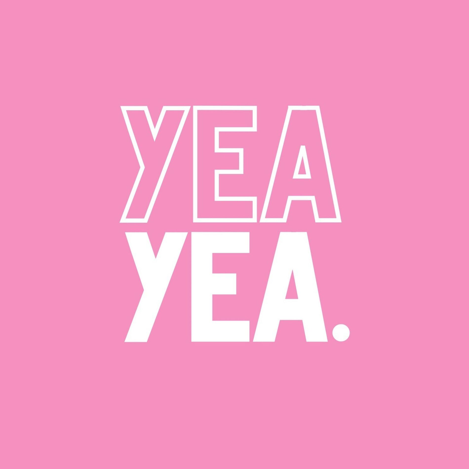 Album cover of Yea Yea