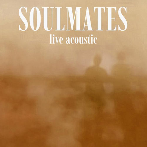 Soulmates (live acoustic) artwork