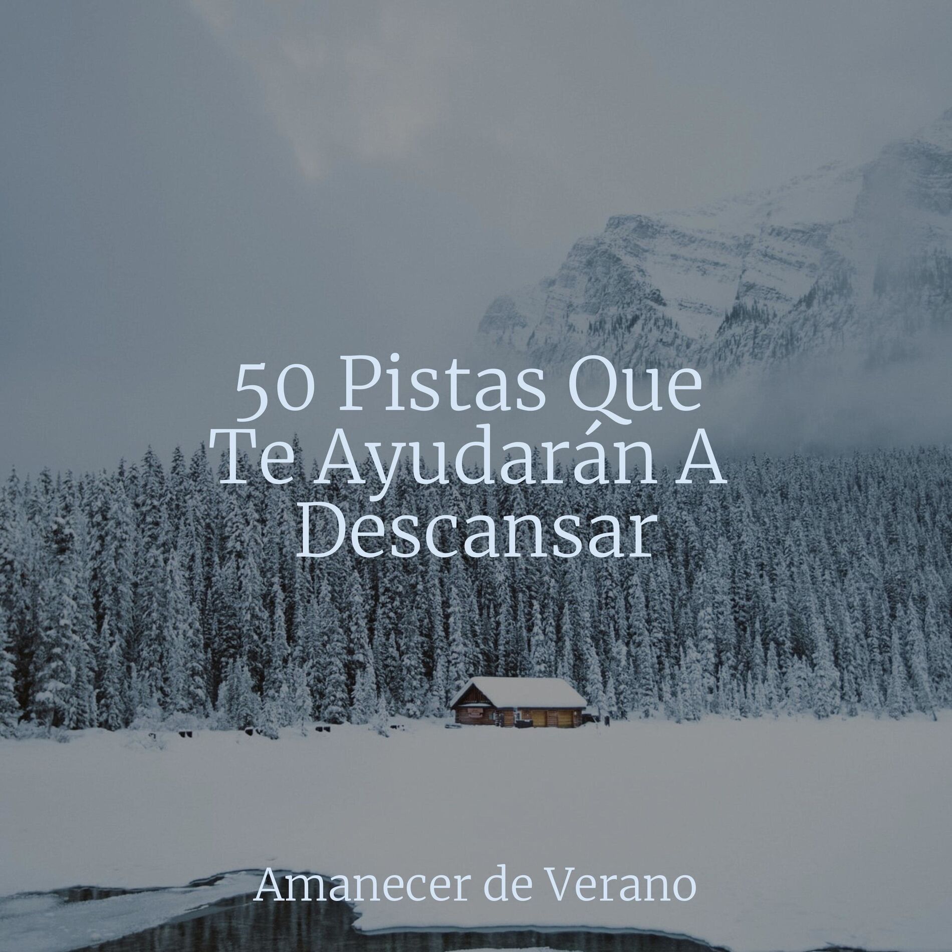 Album cover of 50 Pistas Que Te Ayudarán A Descansar