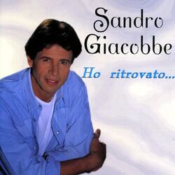 Cover of Sandro Giacobbe - Ho ritrovato…
