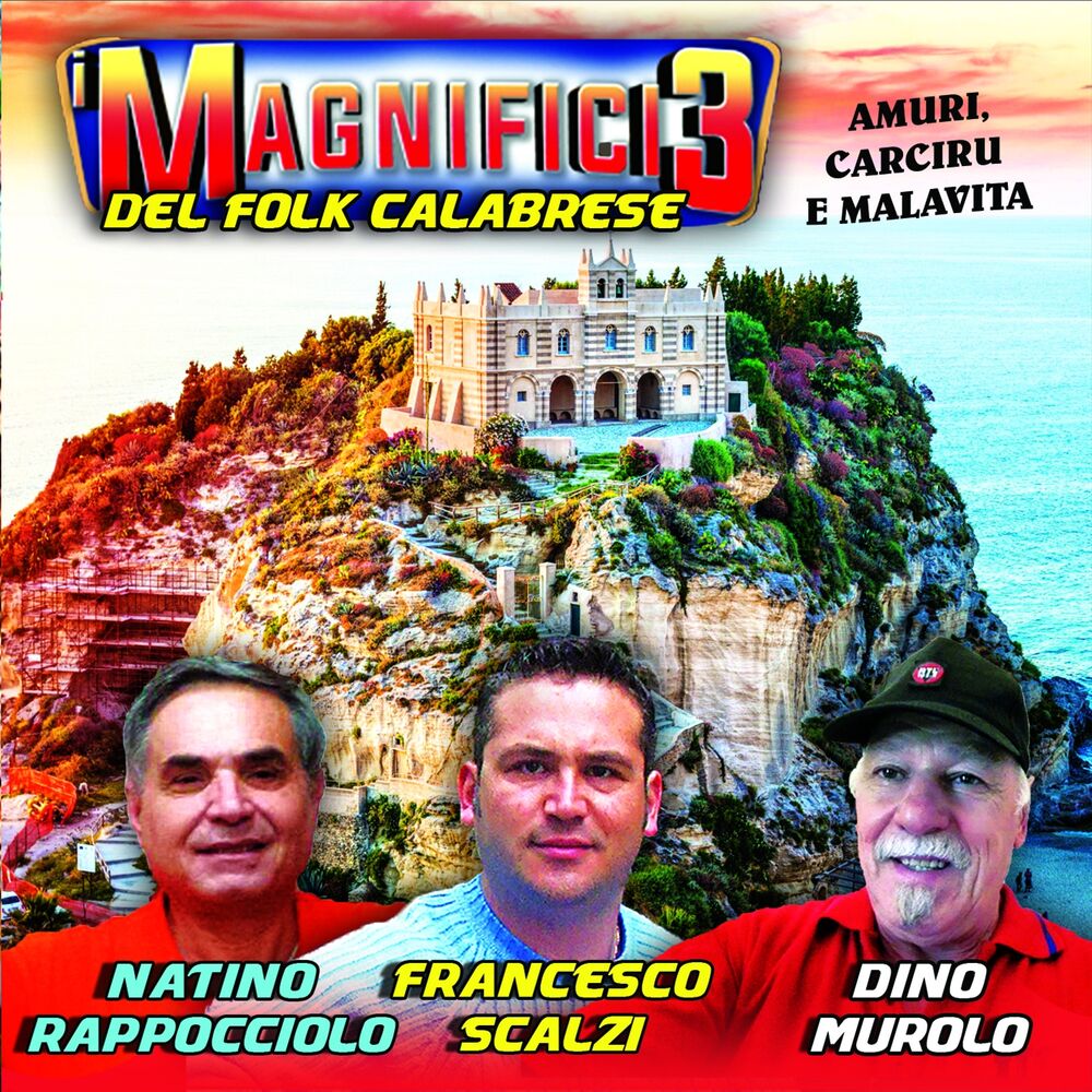 Picture of I magnifici 3 del folk calabrese (Amuri, carciru e malavita)