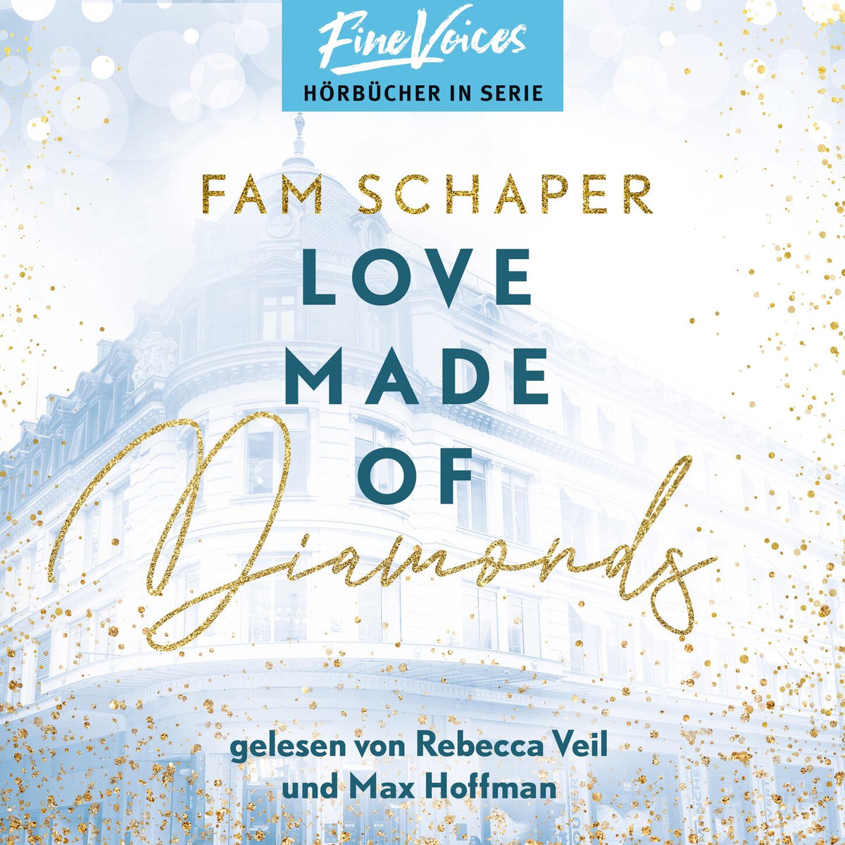 Album cover of Love Made of Diamonds - Made of, Band 2 (ungekürzt)