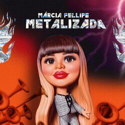 Cover of Márcia Fellipe Metalizada