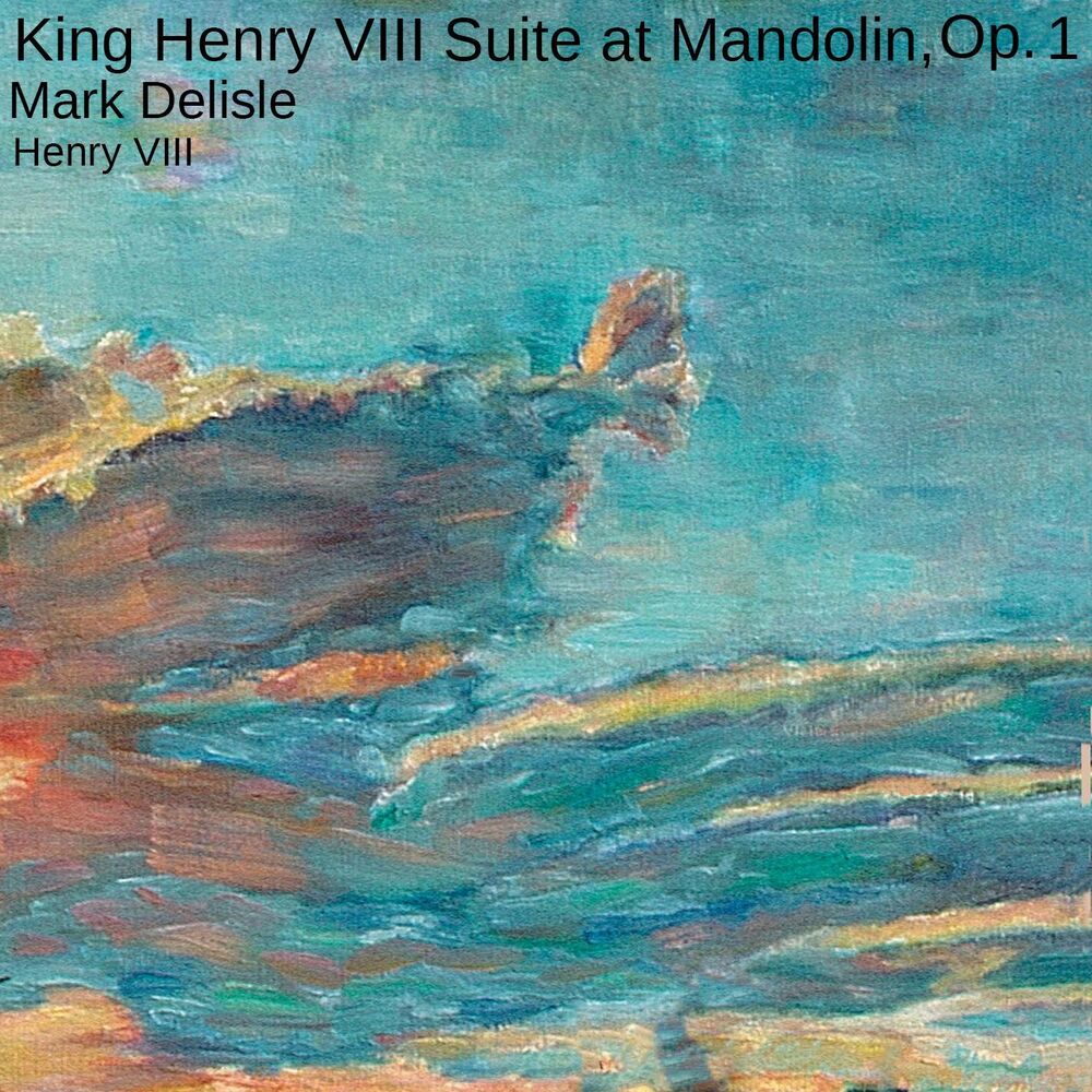 Picture of King Henry VIII Suite at Mandolin, Op. 1