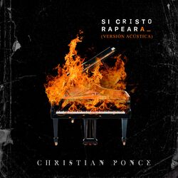 Cover of Si Cristo Rapeara (Versión Acústica)
