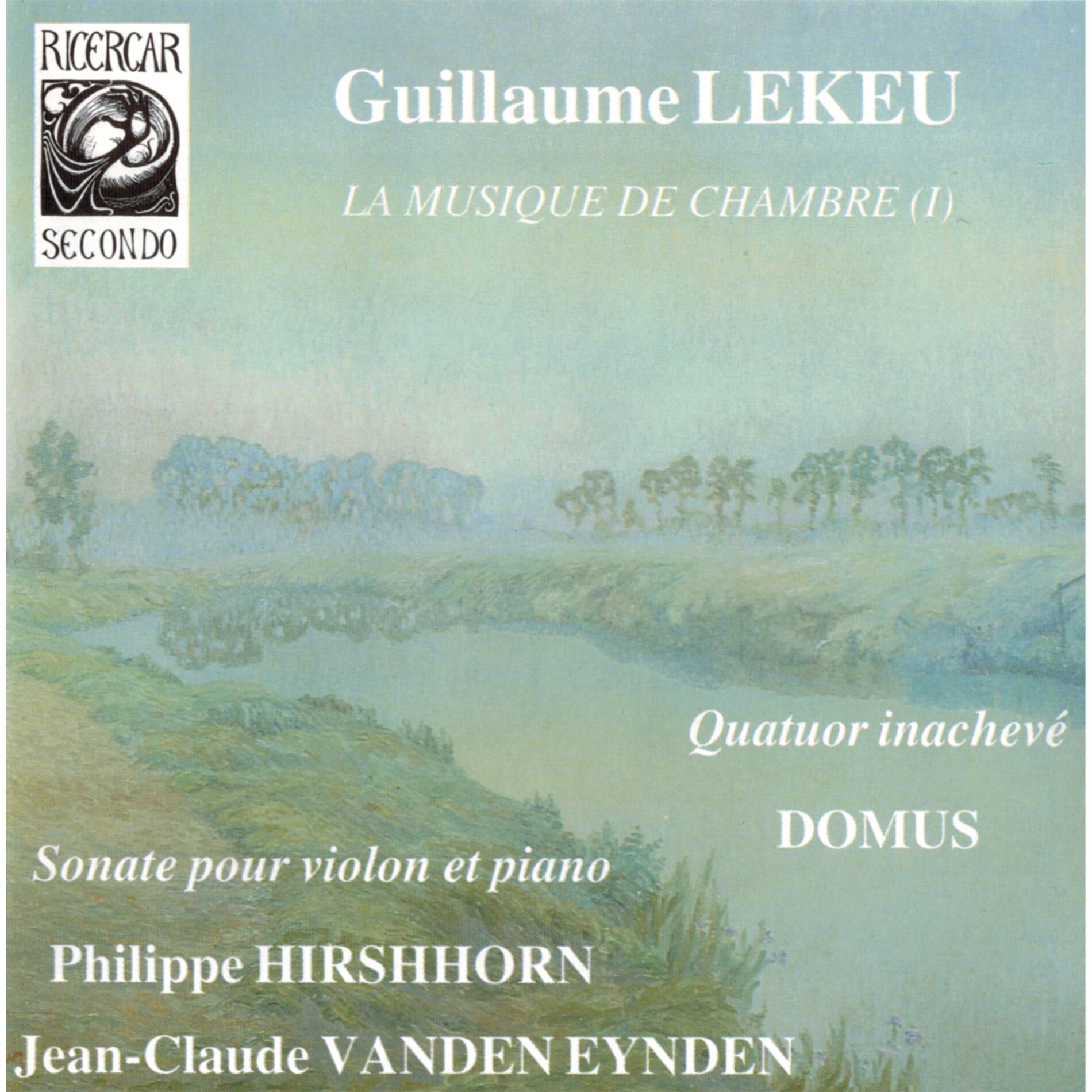 Album cover of Lekeu: La musique de chambre I