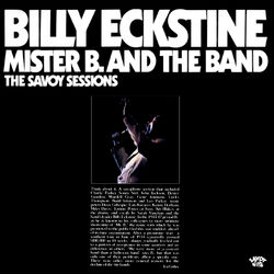Cover of The Savoy Sessions: Mister B. And The Band
