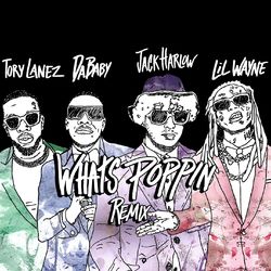 Cover of WHATS POPPIN (feat. DaBaby, Tory Lanez & Lil Wayne) (Remix)