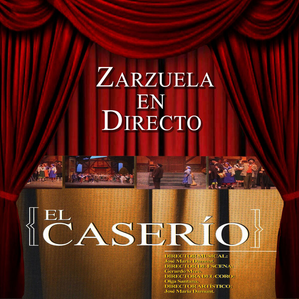 Picture of Zarzuela en Directo: El Caserío