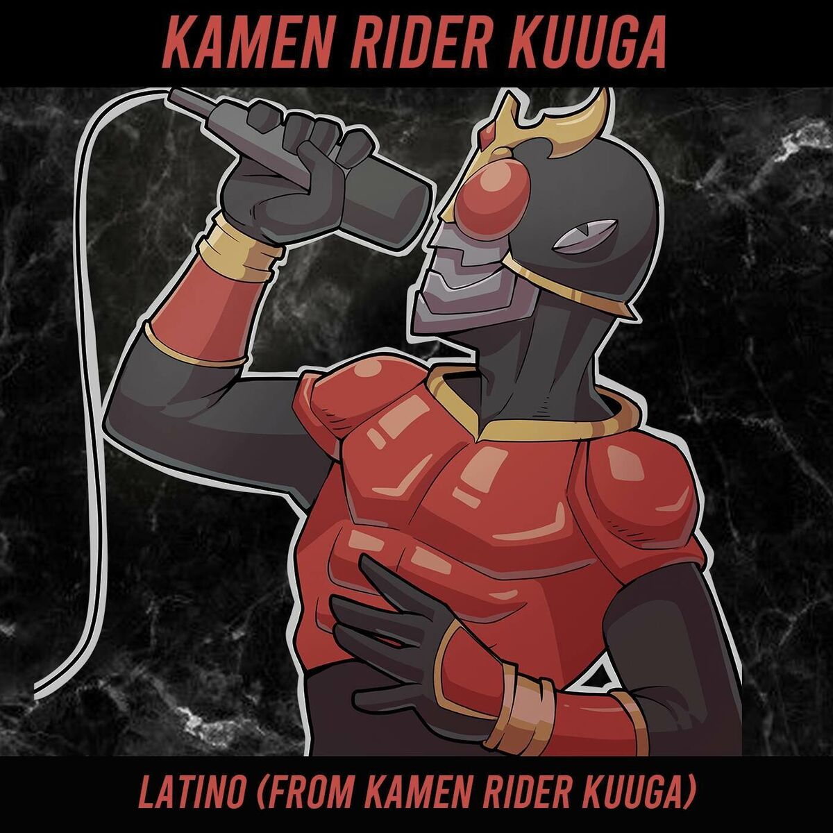Album cover of Kamen Rider Kuuga Latino (From Kamen Rider Kuuga) (Cover)