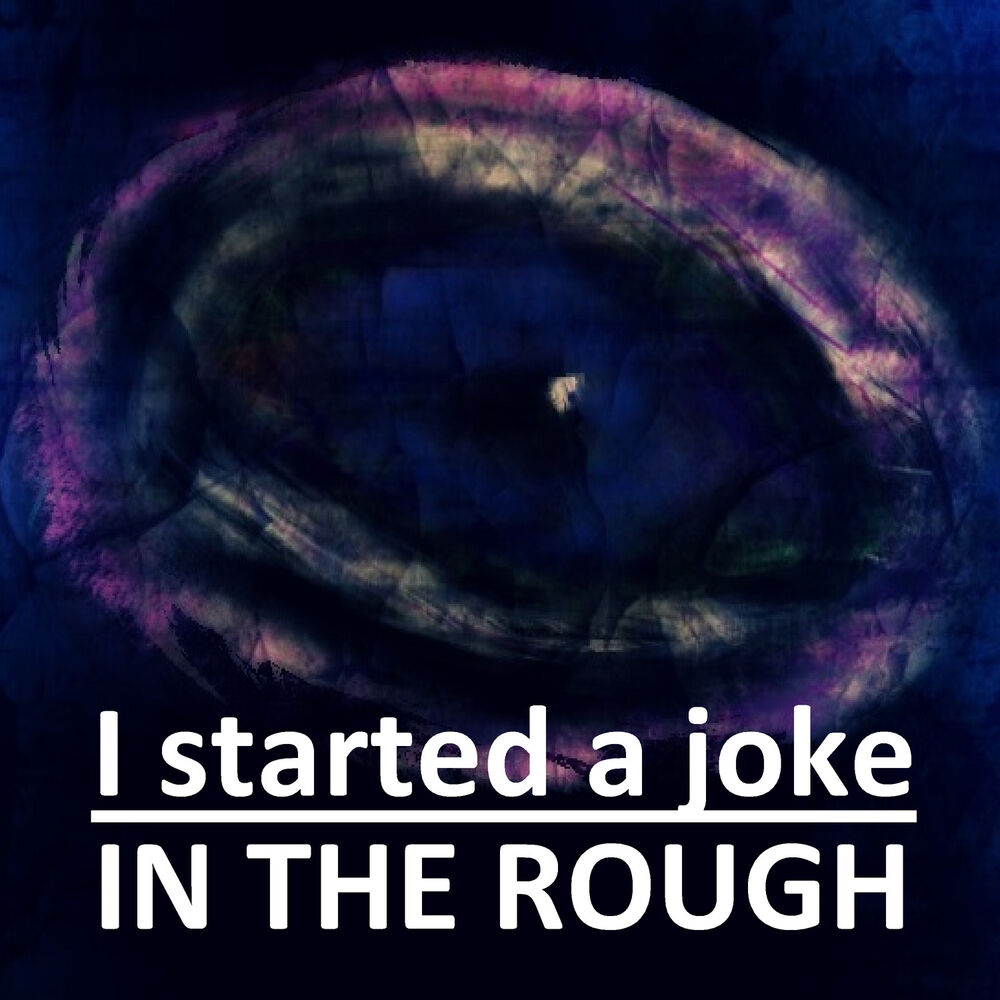 Picture of I Started a Joke