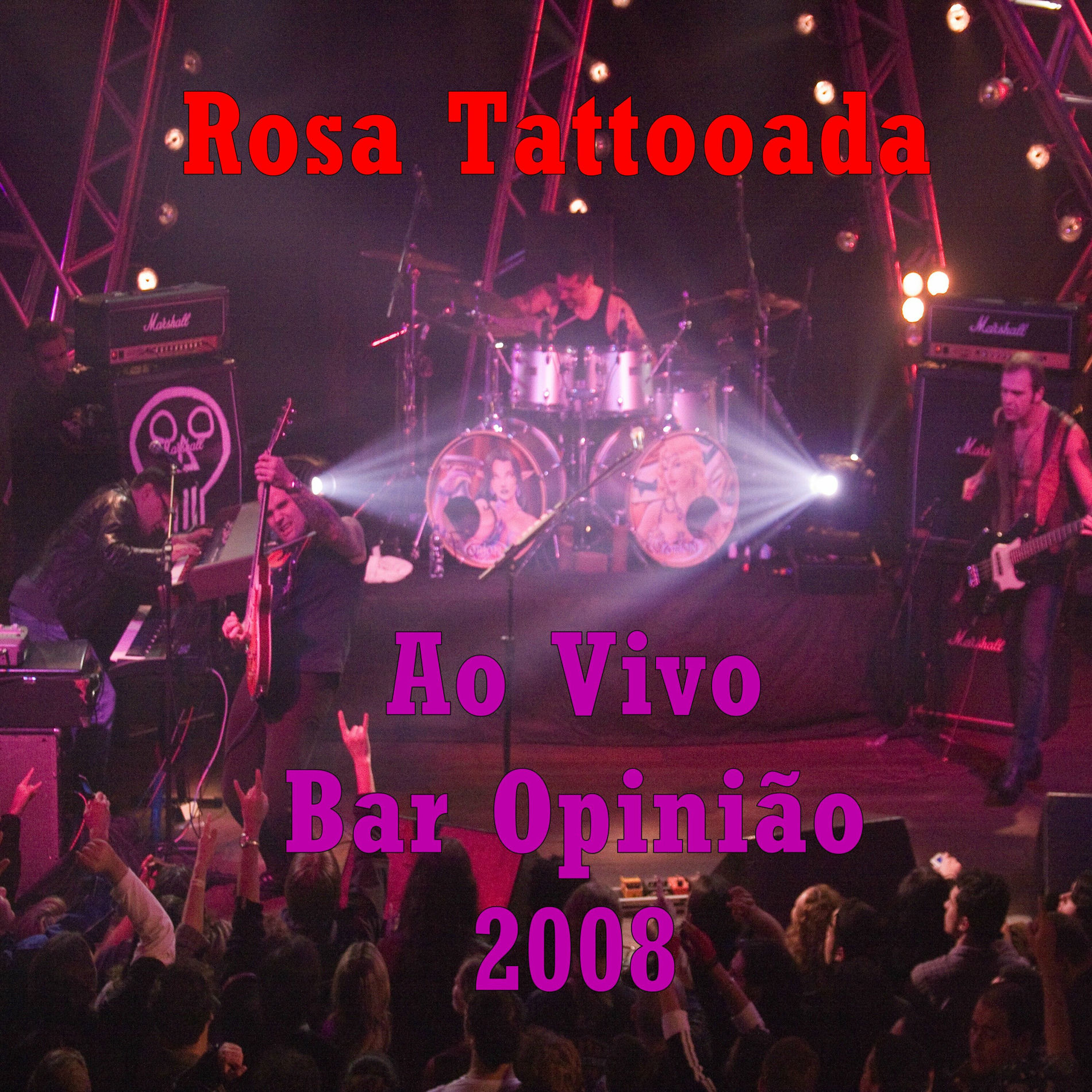 Album cover of Rosa Tattooada (Ao Vivo Bar Opinião 2008)