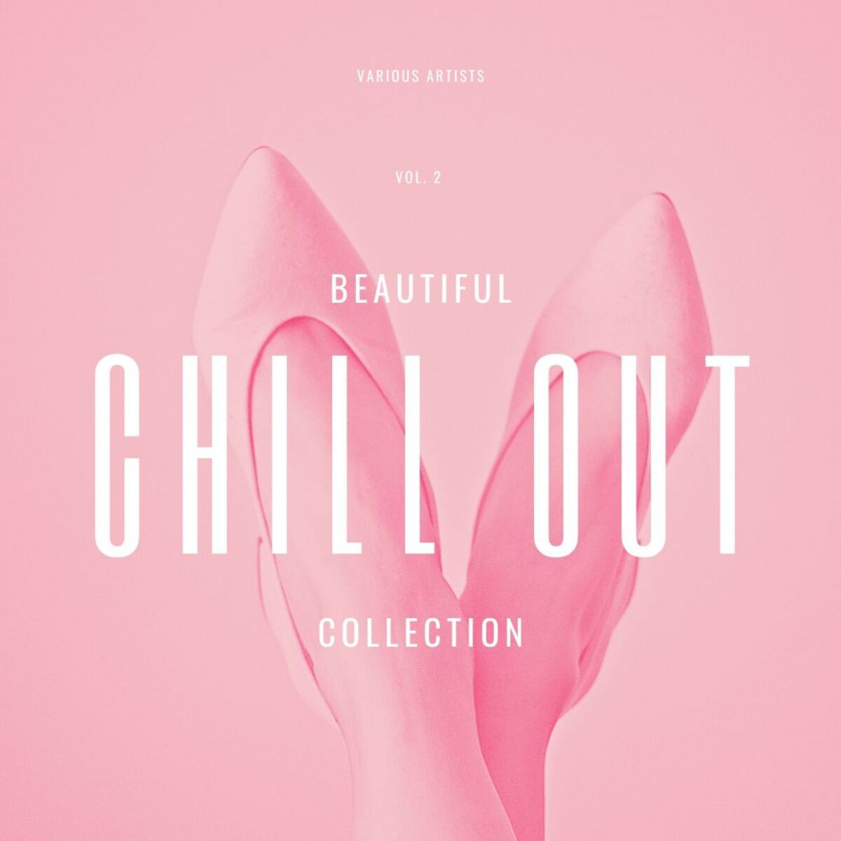 Album cover of Beautiful Chill Out Collection, Vol. 2