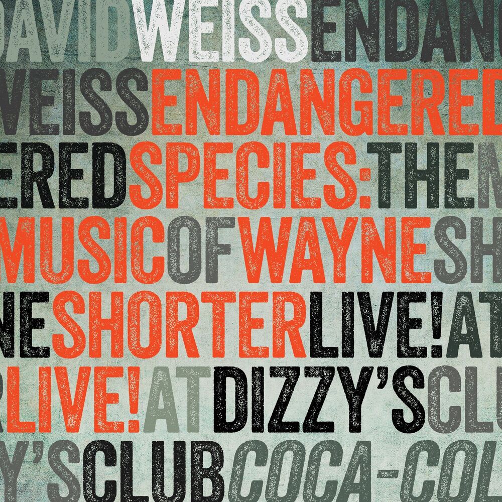 Picture of Endangered Species: The Music of Wayne Shorter (Live at Dizzy's Club Coca-Cola)