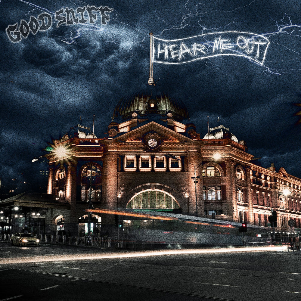 Album artwork for Hear Me Out by Good Sniff
