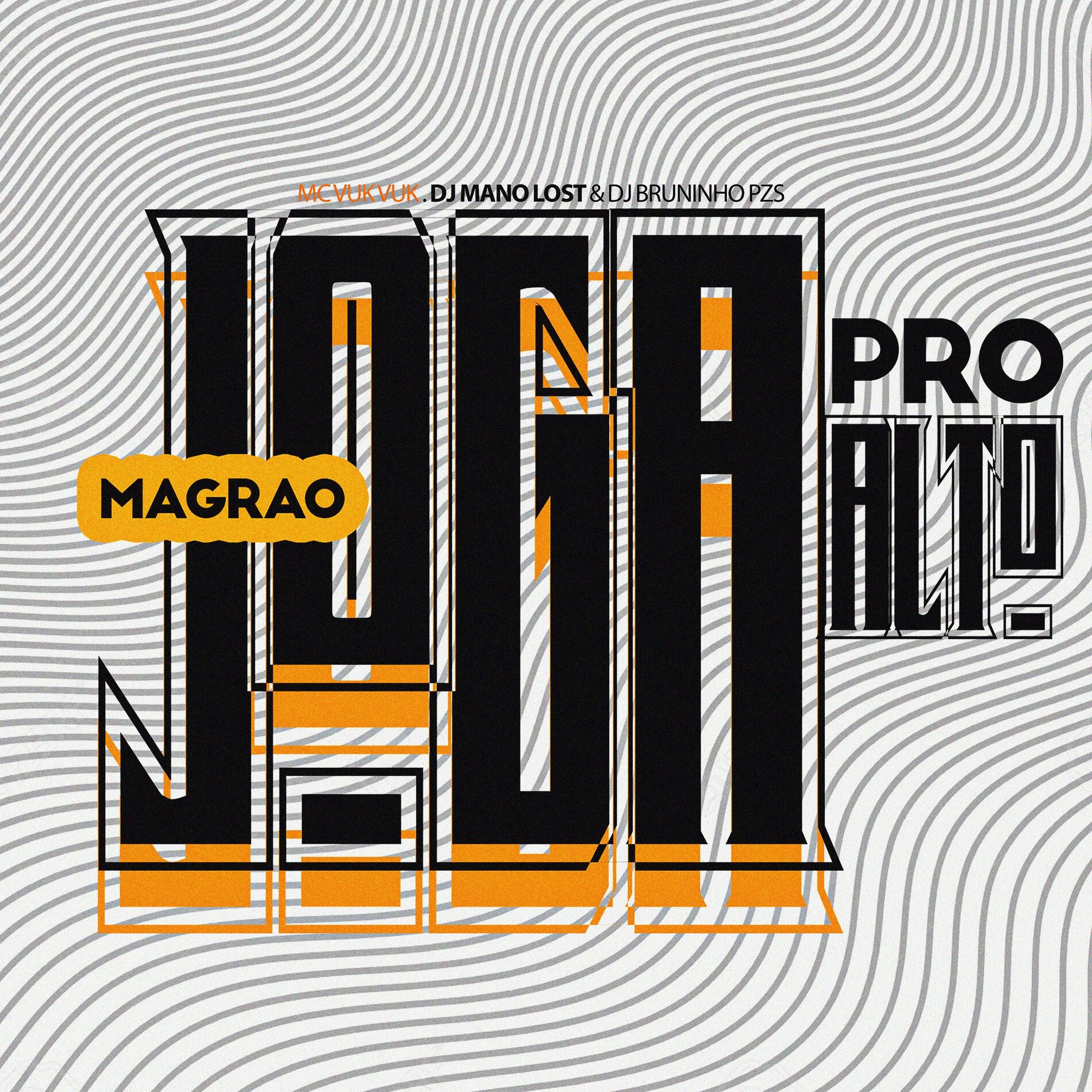 Album cover of Magrão Joga pro Alto