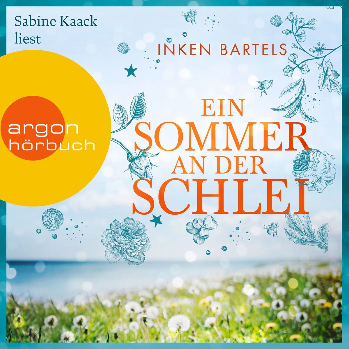 Album cover of Ein Sommer an der Schlei (Ungekürzte Lesung)