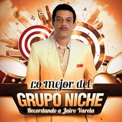 Cover of Lo Mejor Del Grupo Niche - Recordando a Jairo Varela