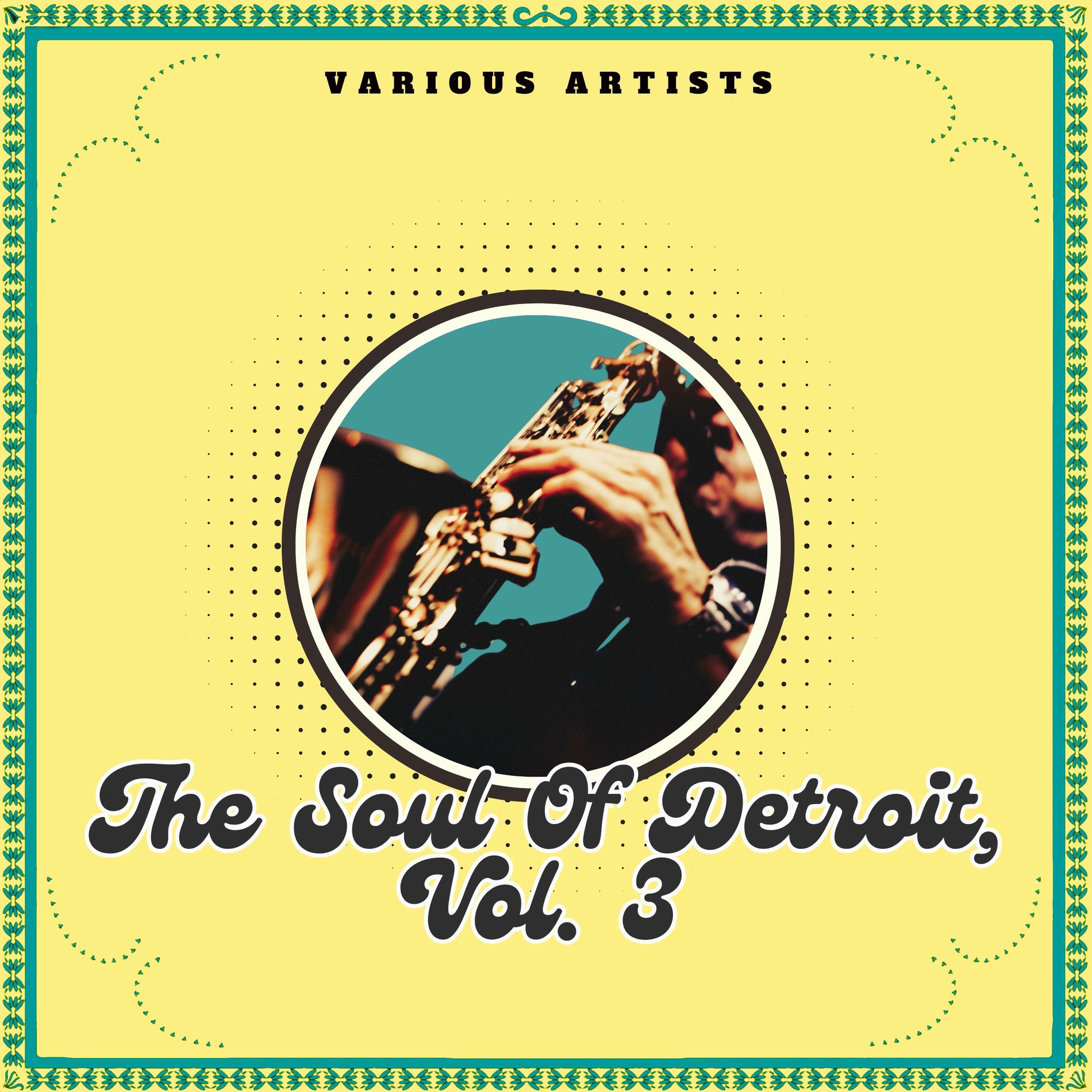 Album cover of The Soul Of Detroit, Vol. 3
